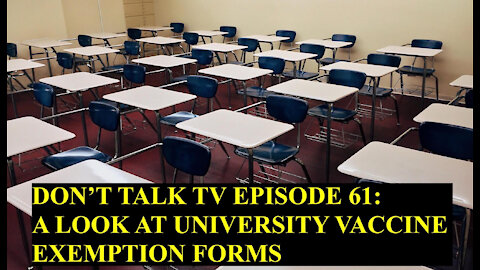 Don't Talk TV Episode 61: A Lawyer Looks at a University Exemption Form