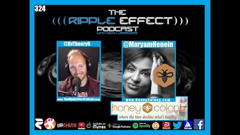 The Ripple Effect Podcast #324 (Maryam Henein | Coping With Covid) 2021-05-12 18:50
