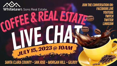 July 2023 - Coffee & Real Estate Live Stream!