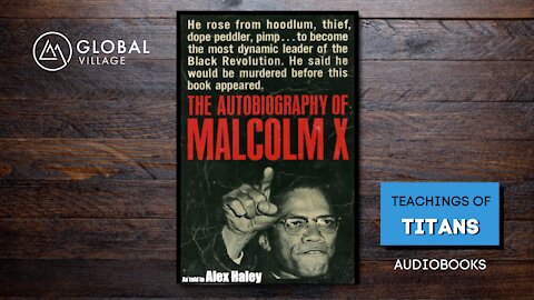 The Story of Malcolm X by Alex Haley - Audiobook - 77 Global Village Library