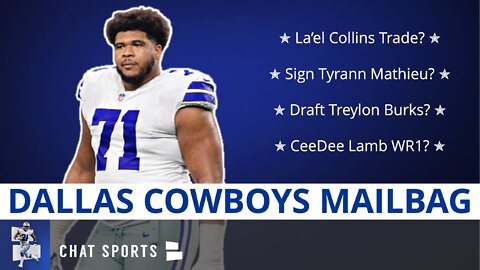 Cowboys Rumors: La’el Collins Trade Value? Draft Treylon Burks? Sign Tryann Mathieu? | Mailbag