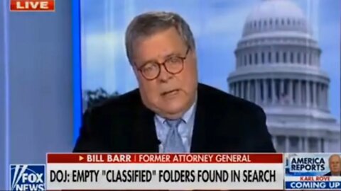 Bill Barr trashes Trump on a Fox News segment siding with FBI and their raid on Mar-a-Lago