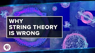 Why String Theory is Wrong