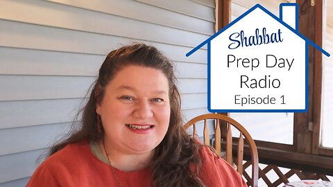 Shabbat Prep Day Radio | Listen While You Work | Episode 1