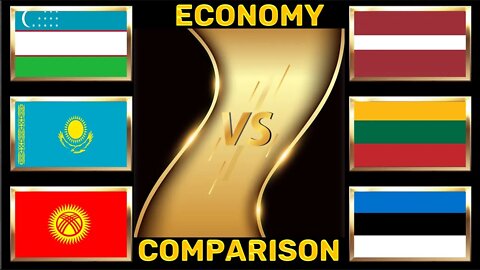 Uzbekistan Kazakhstan Kyrgyzstan VS Latvia Lithuania Estonia Economic Comparison Battle 2022