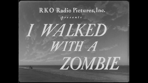 I Walked With A Zombie (1943)