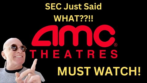 AMC STOCK Short Squeeze - The SEC Said that Stocks Like AMC ........