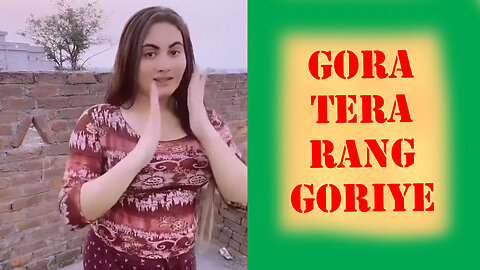 Gora Tera Rang Goriye Kurti Teri Tang Goriye