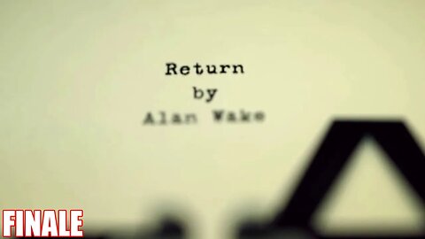 He speaks of senseless things. | ALAN WAKE 'THE WRITER' - PART 2