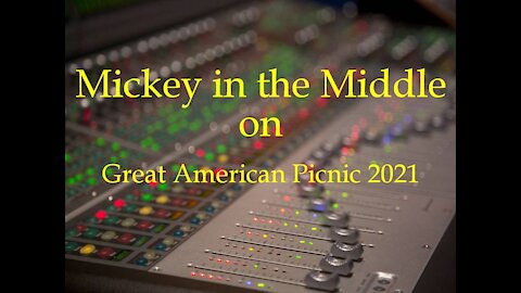 210202 Mickey in the Middle...Great American Picnic 2021