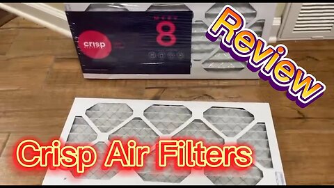 Crisp Air Filters Review