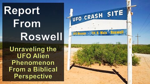 06/11/22 Report From Roswell - Unraveling the UFO Alien Phenomenon Norm Franz
