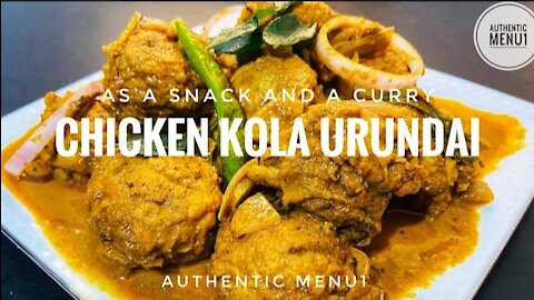 Chicken Kola Urundai | As a Snack and a Curry |