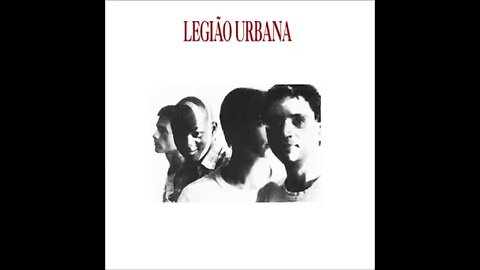Legião Urbana | 1985 | Legião Urbana