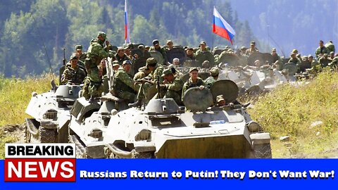 Russians Return to Putin! They Don't Want War! - RUSSIA UKRAINE WAR NEWS