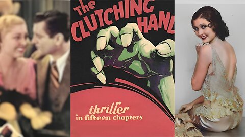 THE CLUTCHING HAND - Serial (1936) Jack Mulhall, Rex Lease & Marion Shilling | Crime, Drama | B&W