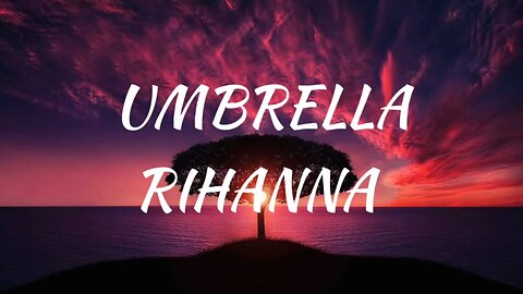 Umbrella - Rihanna Audio