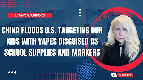 China Floods the US Targeting Our Kids With Vapes Disguised As School Supplies and Markers