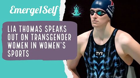 Lia Thomas Speaks out on transgender ban in women's sports