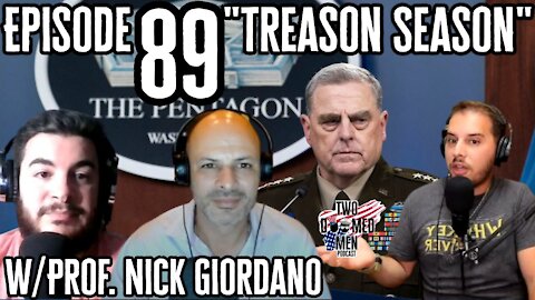 Episode 89 "Treason Season" W/Prof. Nick Giordano