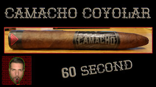 60 SECOND CIGAR REVIEW - Camacho Coyolar - Should I Smoke This