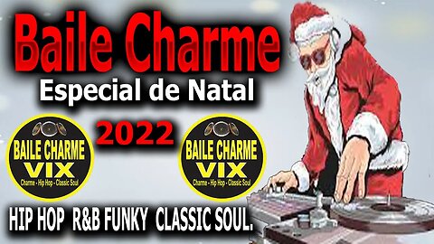 Baile Charme Especial Natal - By Dj Fabbio Brasil