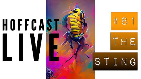 The Sting | Hoffcast LIVE #81