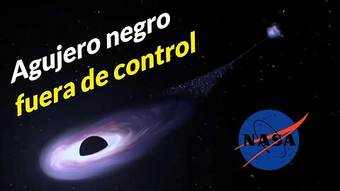 La NASA descubre agujero negro fuera de control que forma estrellas en su estela