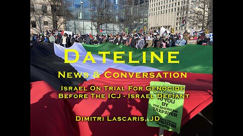 Dimitri Lascaris - Israel Before the ICJ - Protests & Boycotts