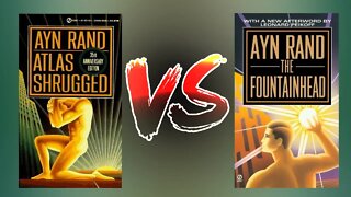 Atlas Shrugged Vs. The Fountainhead Discussion