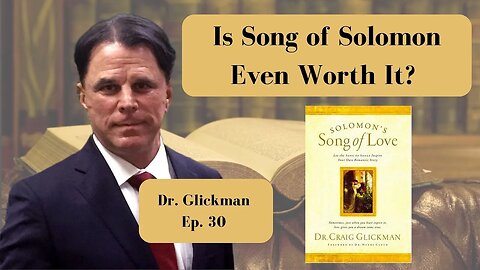Solomon's Love with Dr. Glickman - Ep. 30