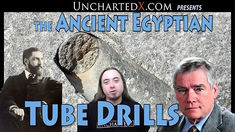 The Story of the Enigmatic and Mysterious Tube Drills of Ancient Egypt - UnchartedX full documentary