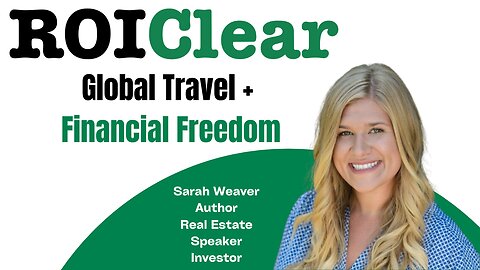 Global Travel + Financial Freedom with Sarah Weaver