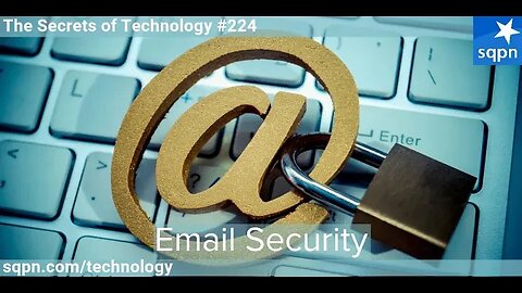 Hints, Tips, and Best Practices for Email Security - The Secrets of Technology