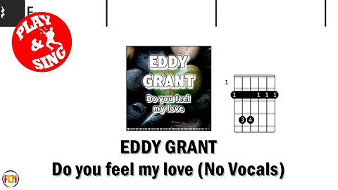 EDDY GRANT Do you feel my love FCN GUITAR CHORDS & LYRICS NO VOCALS