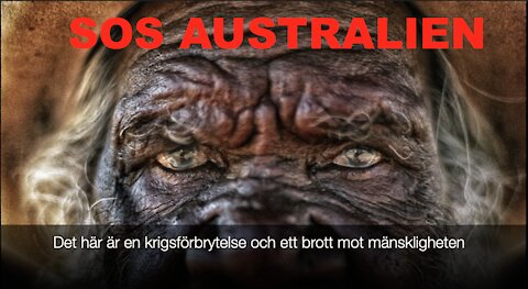 Australiens Aboriginer sänder ett SOS rop till Världen