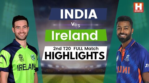India vs Ireland 2nd T20 Full Highlights 2022 | IND vs IRE
