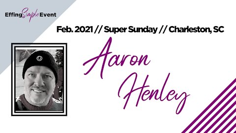 AARON HENLEY - Daily Method of Operations // Super Sunday February 2021