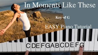 In Moments Like These -David Graham (Key of G)//EASY Piano Tutorial