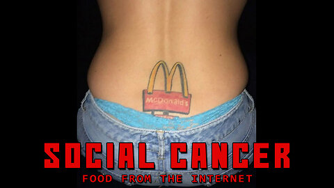 Social Cancer [Ep 60] Food from the Internet