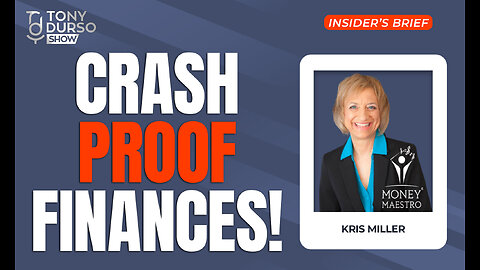 Crash Proof Finances! with Kris Miller and Tony DUrso | Insider's Brief | Entrepreneur