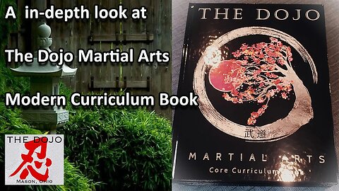 The Dojo MARTIAL ARTS Modern curriculum book - IN DEPTH LOOK