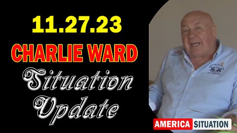 Charlie Ward Situation Update 11/27/23: "CHARLIE INTERVIEWS PASCAL NAJADI - PART 3"