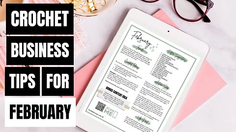 Crochet Business- How to Market Your Crochet Business in February