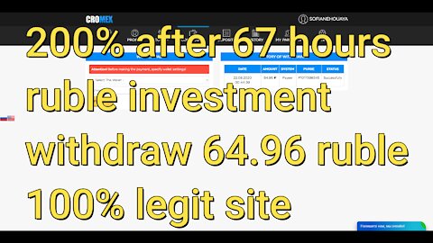 cromex.trade 200% after 67 hours ruble investment min 100 Ruble withdraw 64.96 ruble 100% legit site