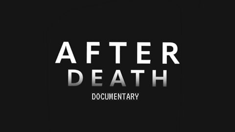 After Death (Documentary)