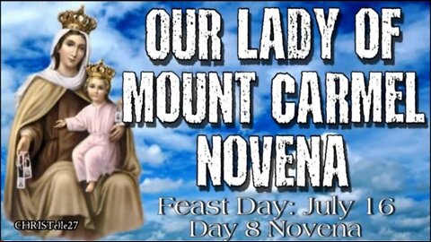 OUR LADY OF MOUNT CARMEL NOVENA : Day 8