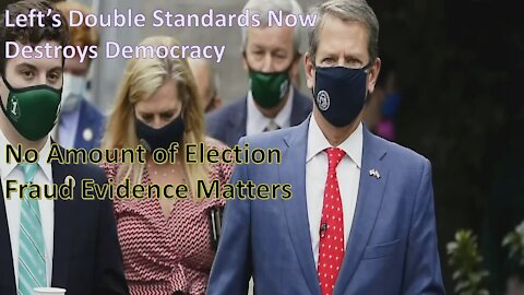 Ep 111) Left's Double Standards Now Destroying Democracy | #StopTheSteal