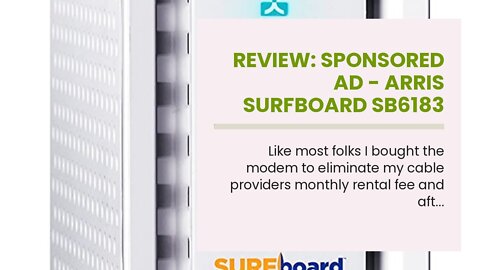 Review: Sponsored Ad - ARRIS SURFboard SB6183 Cable Modem, White