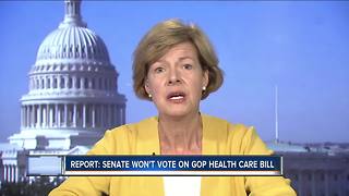 Sen. Baldwin on the Senate not voting on GOP health care bill